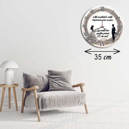 Ceas de Perete Cadou Nunta de Argint, Diametru 35 cm, Mesaj Personalizat "25 de ani", Mecanism Silențios, Grosime 6 mm