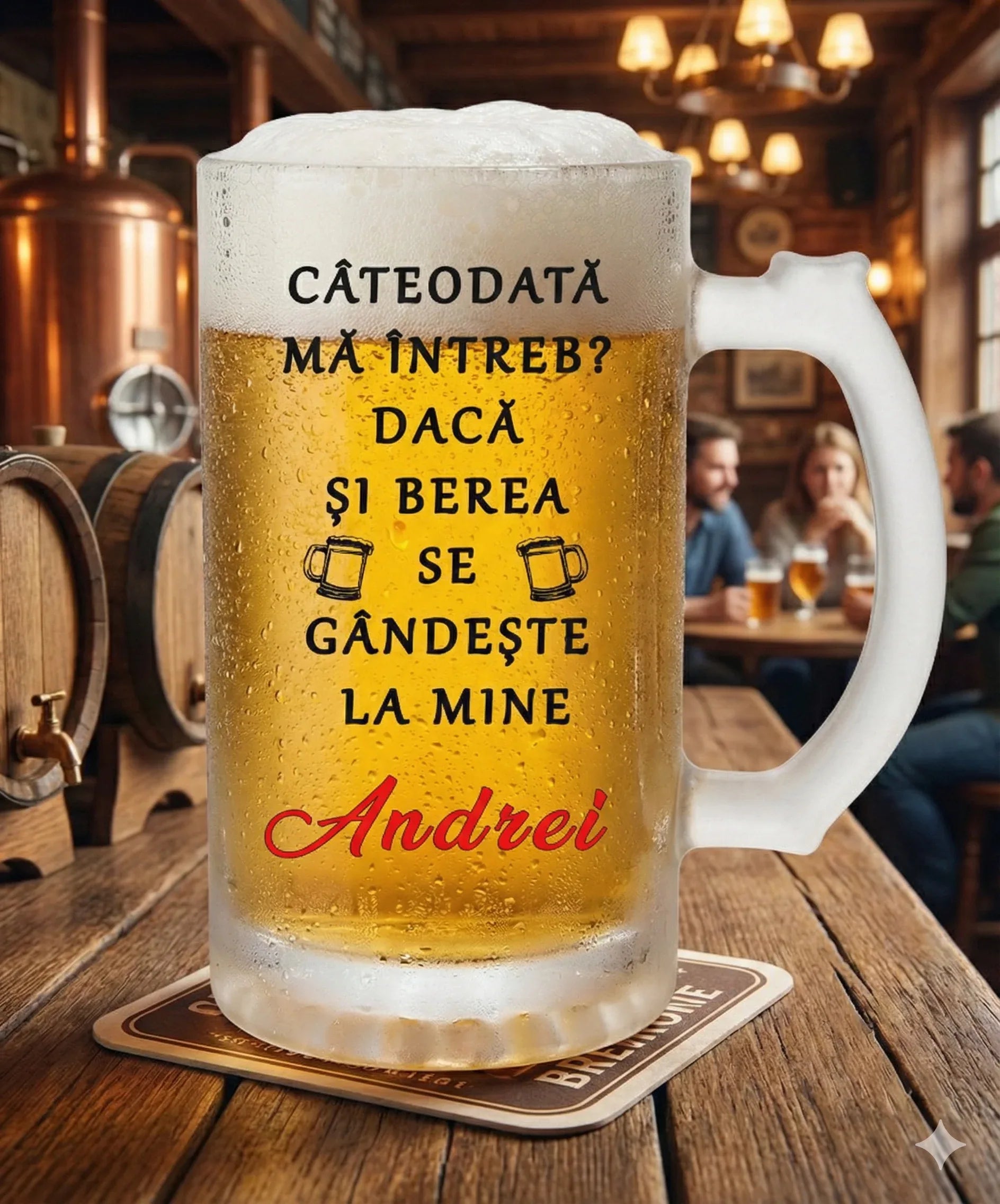 Halbă de Bere Personalizată „Andrei” – Mesaj Amuzant: „Câteodată mă întreb dacă și berea se gândește la mine” - Tete Print