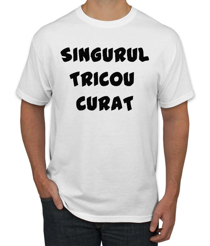 Tricou singurul curat - Tete Print