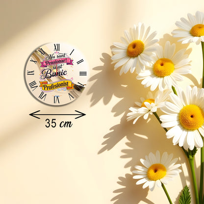 Ceas de perete decorativ „Nu sunt Pensionar, sunt Bunic Profesionist”, MDF premium, diametru 35 cm, mecanism silențios