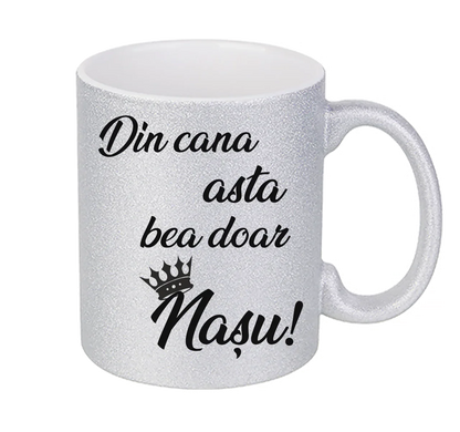 Set 2 Căni Personalizate pentru Nași – Model Glitter „Din cana asta bea doar...” - Tete Print
