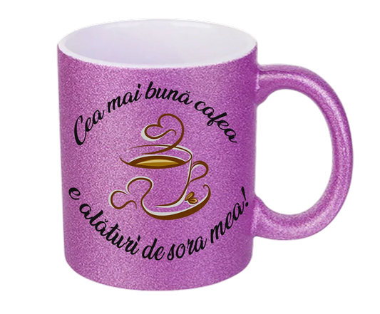 Cană Mov cu Sclipici Personalizate - Cadou "Cea Mai Bună Cafea e Alături de Sora Mea" - Roz, Auriu, Argintiu - Tete Print