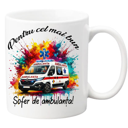 Cană Personalizată Ceramică , Cadou Special Șofer Ambulanță, Mesaj "Pentru cel mai bun Șofer de ambulanță!"