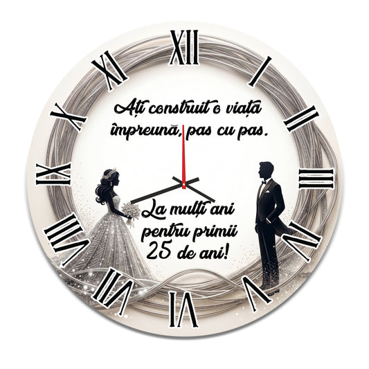 Ceas de Perete Cadou Nunta de Argint, Diametru 35 cm, Mesaj Personalizat "25 de ani", Mecanism Silențios, Grosime 6 mm