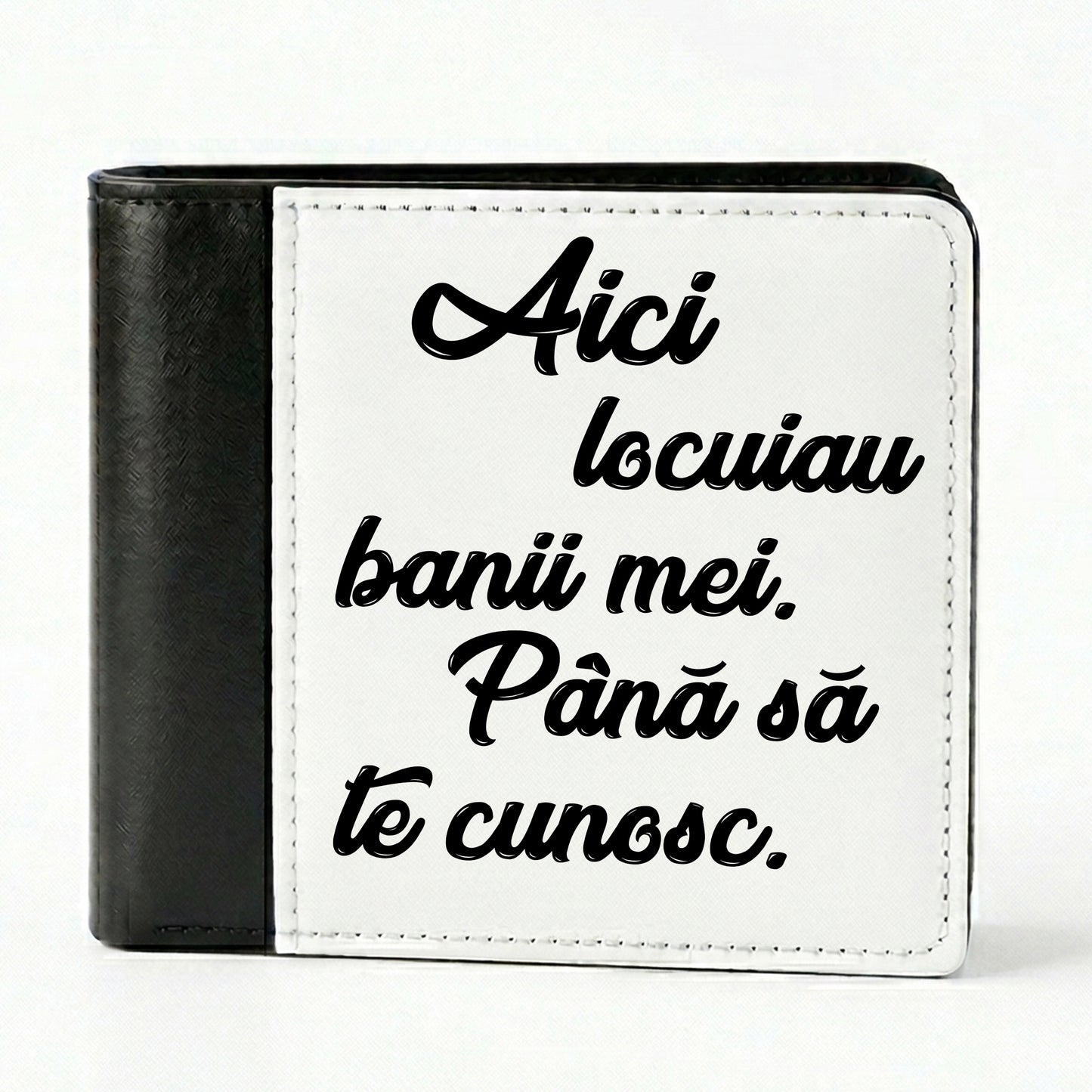 Portofel Personalizat Bărbați, Model "Aici Locuiau Banii Mei", Compartiment Carduri și Buletin, Piele Ecologică, Negru/Alb