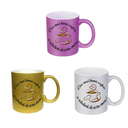 Cană Aurie cu Sclipici Personalizată - Cadou "Cea Mai Bună Cafea e Alături de Sora Mea" - Mov, Auriu, Argintiu - Tete Print